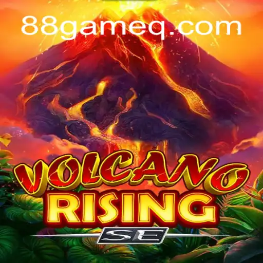 Tudo o que você precisa saber sobre VolcanoRisingSE: O novo sucesso 88.game